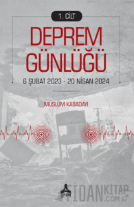 Deprem Günlüğü 1
