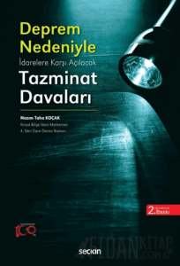 Deprem Nedeni ile İdarelere Karşı Açılacak Tazminat Davaları