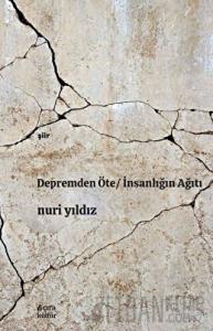 Depremden Öte - İnsanlığın Ağıtı