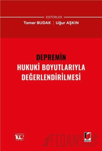 Depremin Hukuki Boyutlarıyla Değerlendirilmesi (Ciltli)