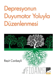 Depresyonun Duyumotor Yoluyla Düzenlenmesi