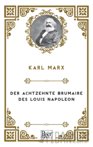 Der Achtzehnte Brumaire Des Louis Napoleon