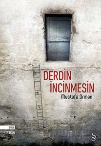 Derdin İncinmesin
