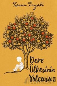 Dere Ülkesinin Yolcusu