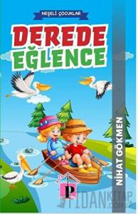 Derede Eğlence