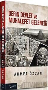 Derin Devlet ve Muhalefet Geleneği