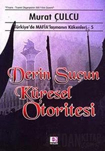 Derin Suçun Küresel Otoritesi