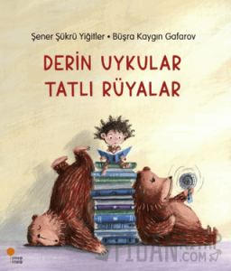 Derin Uykular Tatlı Rüyalar