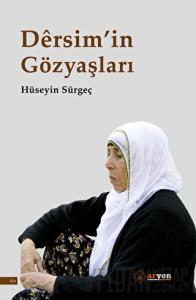 Dersim’in Gözyaşları
