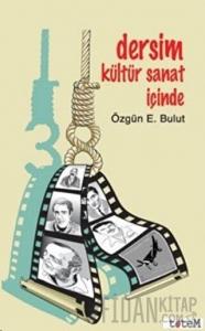 Dersim Kültür Sanat İçinde
