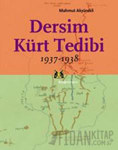 Dersim Kürt Tedibi 1937-1938