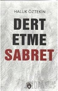 Dert Etme Sabret