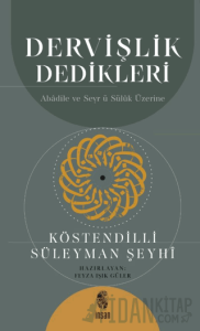 Dervişlik Dedikleri