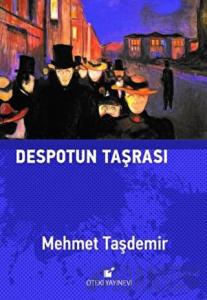 Despotun Taşrası (Ciltli)