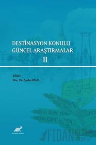Destinasyon Konulu Güncel Araştırmalar 2