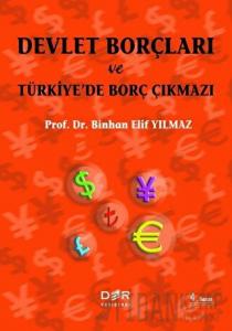 Devlet Borçları ve Türkiye’de Borç Çıkmazı