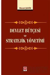 Devlet Bütçesi ve Stratejik Yönetimi