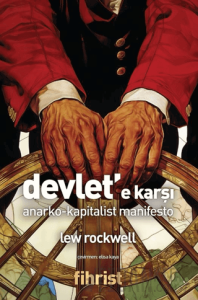 Devlet’e Karşı / Anarko-Kapitalist Manifesto