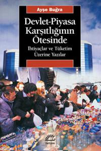 Devlet-Piyasa Karşıtlığının Ötesinde