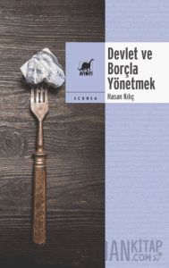 Devlet ve Borçla Yönetmek