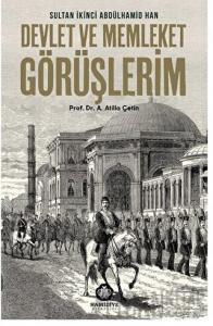 Devlet ve Memleket Görüşlerim