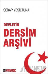 Devletin Dersim Arşivi