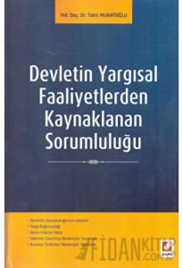 Devletin Yargısal Faaliyetlerden Kaynaklanan Sorumluluğu