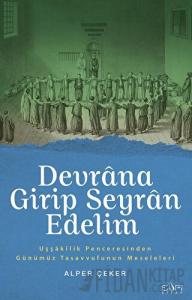 Devrana Girip Seyran Edelim