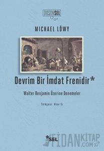 Devrim Bir İmdat Frenidir