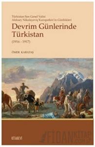 Devrim Günlerinde Türkistan (1916 - 1917)