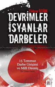 Devrimler - İsyanlar - Darbeler