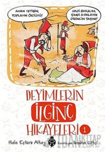Deyimlerin İlginç Hikayeleri 1