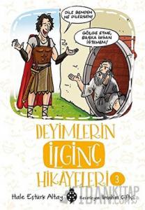 Deyimlerin İlginç Hikayeleri 3