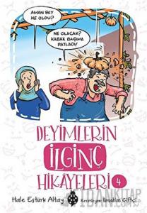 Deyimlerin İlginç Hikayeleri 4