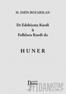 Dı Edebiyata Kurdi U Folklora Kurdi Da Huner