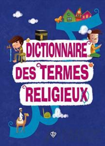 Dictionnaire Des Termes Religieux (Dini Terimler Sözlüğü) Fransızca