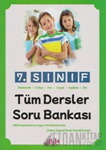 7. Sınıf Tüm Dersler Soru Bankası