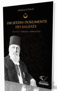 Die Letzten Dokumente Des Kalifats