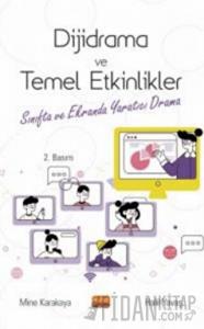Dijidrama ve Temel Etkinlikler