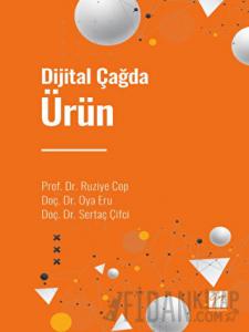 Dijital Çağda Ürün