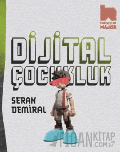 Dijital Çocukluk