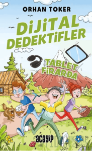 Dijital Dedektifler 4 - Tablet Firarda