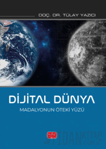 Dijital Dünya-Madalyonun Öteki Yüzü
