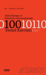 Dijital İletişim ve Pazarlama Teknolojilerinde 100 Temel Kavram