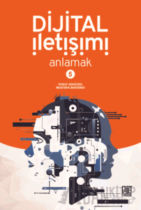 Dijital İletişimi Anlamak-5