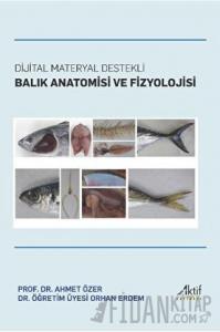 Dijital Materyal Destekli Balık Anatomisi ve Fizyolojisi