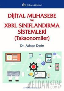 Dijital Muhasebe ve XBRL Sınıflandırma Sistemleri (Toksonomiler)