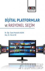 Dijital Platformlar ve Rasyonel Seçim
