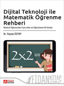 Dijital Teknoloji ile Matematik Öğrenme Rehberi