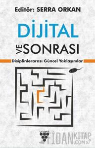 Dijital ve Sonrası